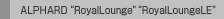 ALPHARD�gRoyalLounge�h�gRoyalLoungeLE�h