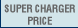 SUPER CHARGER PRICE