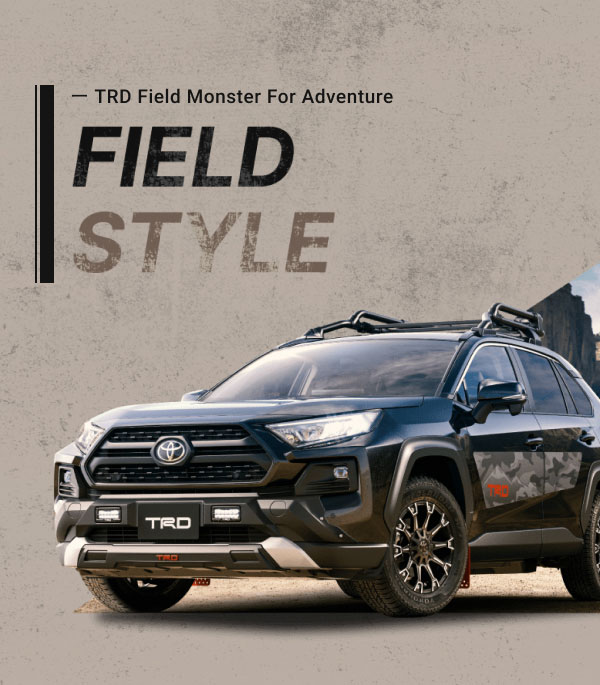 ー TRD Field Monster For Adventure FIELD STYLE