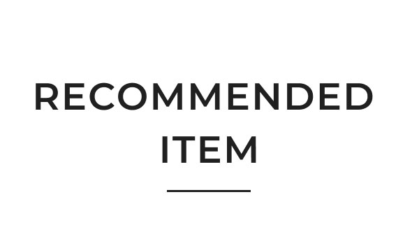 RECOMMENDED  ITEM